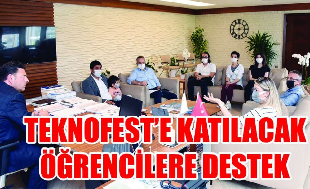 Teknofest'e Katılacak Öğrencilere Destek