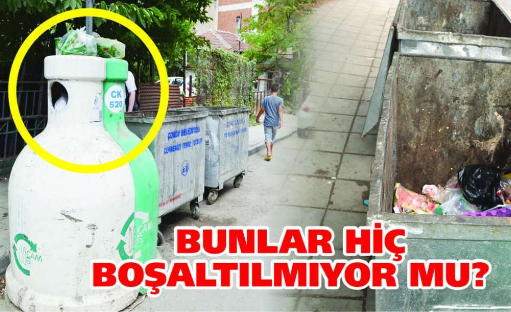 Bunlar Hiç Boşaltılmıyor Mu?
