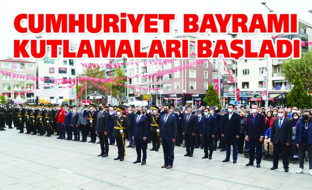 Cumhuriyet Bayramı Kutlamaları Başladı