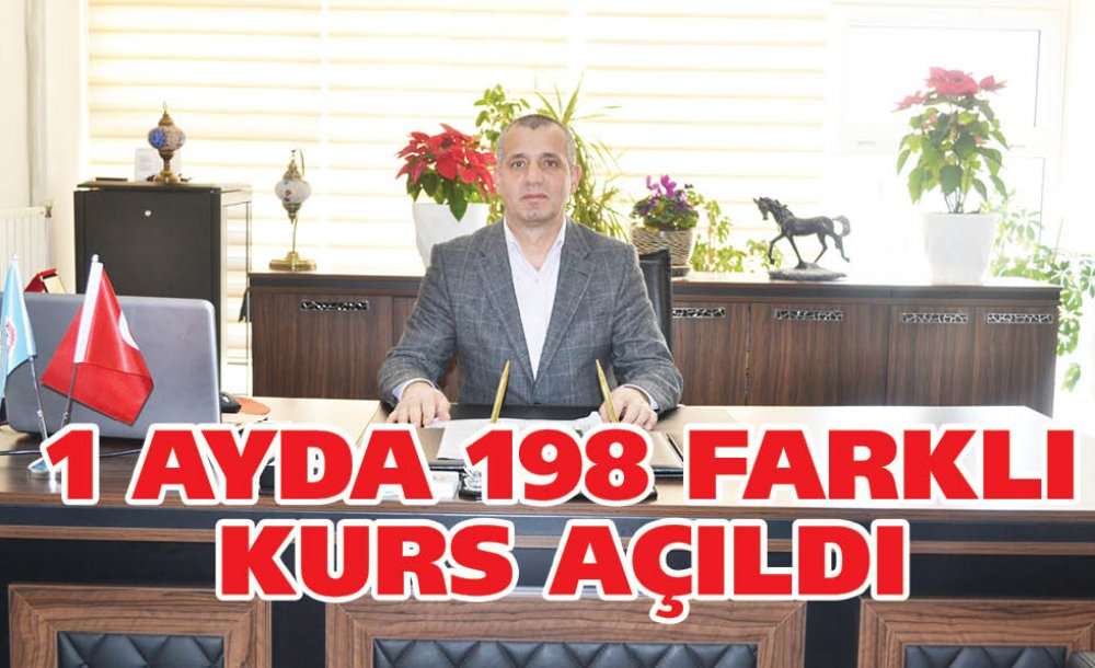 1 Ayda 198 Farklı Kurs Açıldı 