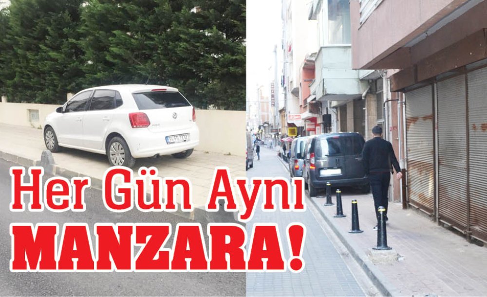 Her Gün Aynı Manzara!
