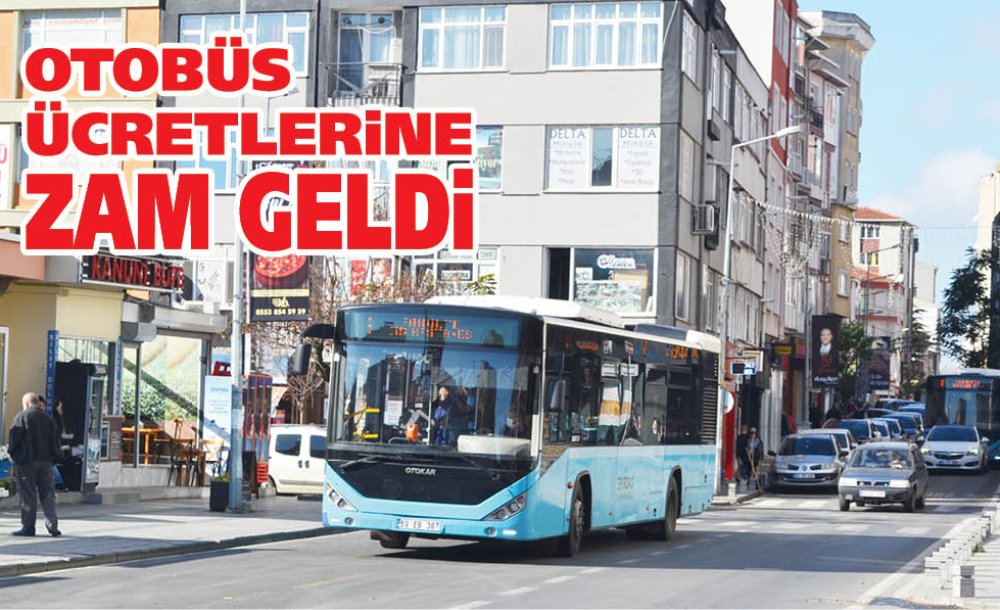 Otobüs Ücretlerine Zam Geldi 