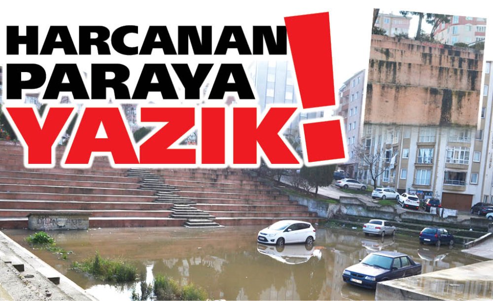 Harcanan Paraya Yazık!