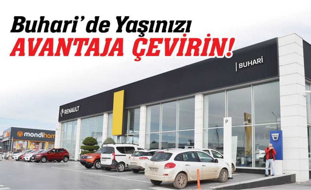 Buhari' De Yaşınızı Avantaja Çevirin!