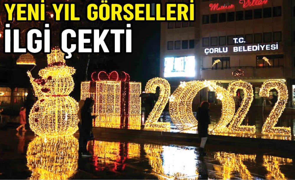 Yeni Yıl Görselleri İlgi Çekti 