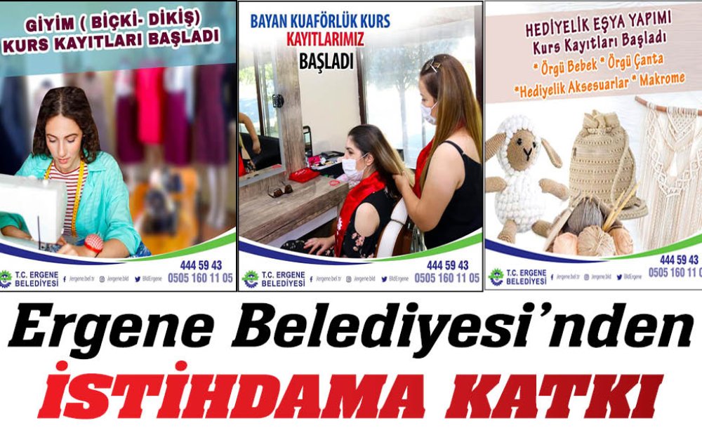 Ergene Belediyesi'nden Istihdama Katkı