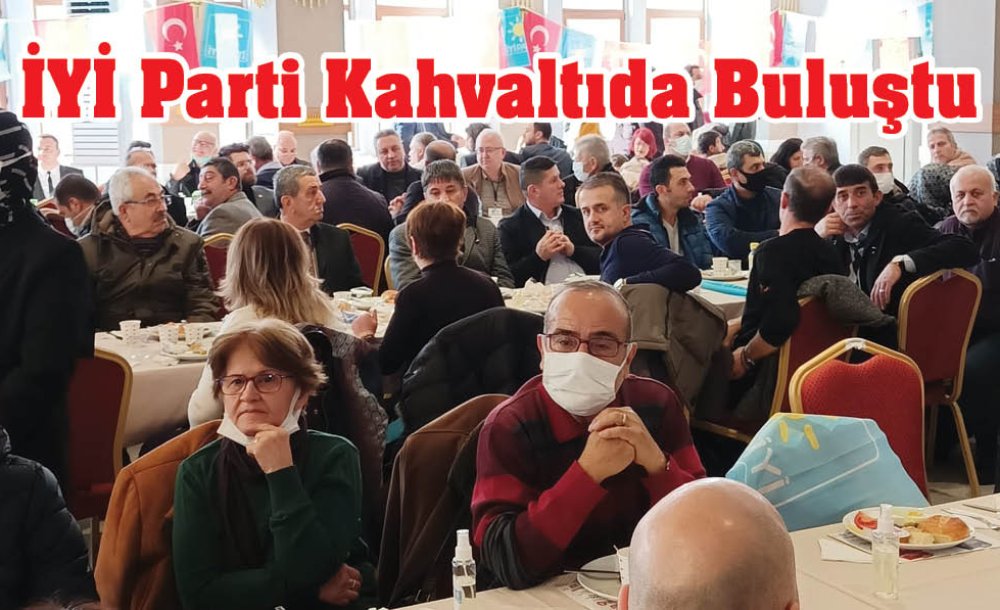 İyi̇ Parti Kahvaltıda Buluştu