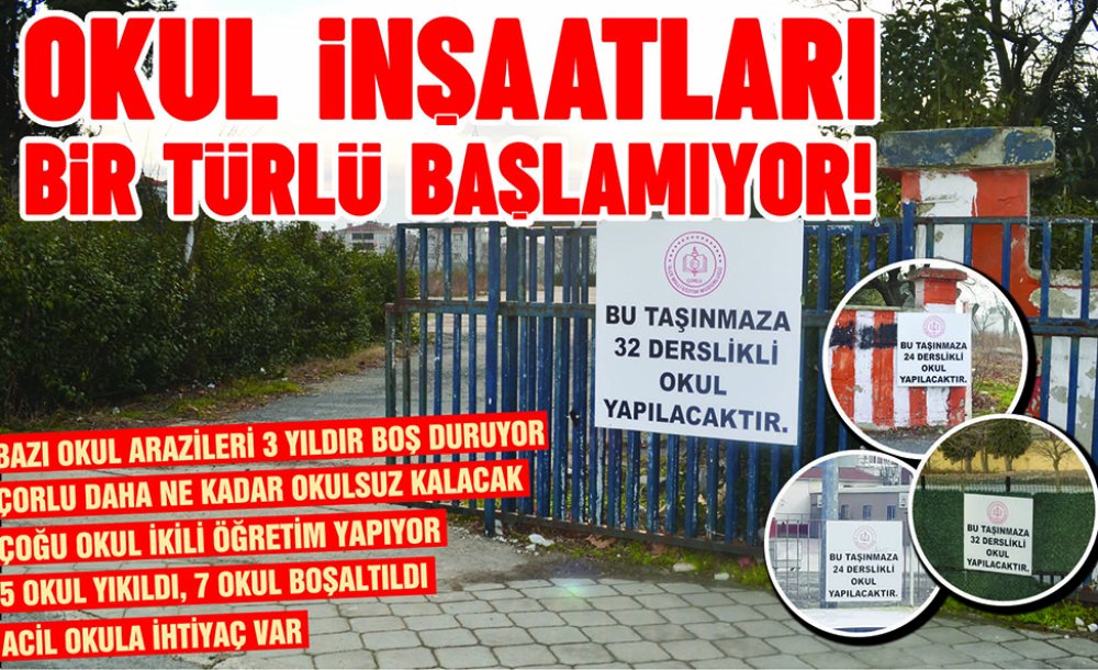 Okul İnşaatları Bir Türlü Başlamıyor!