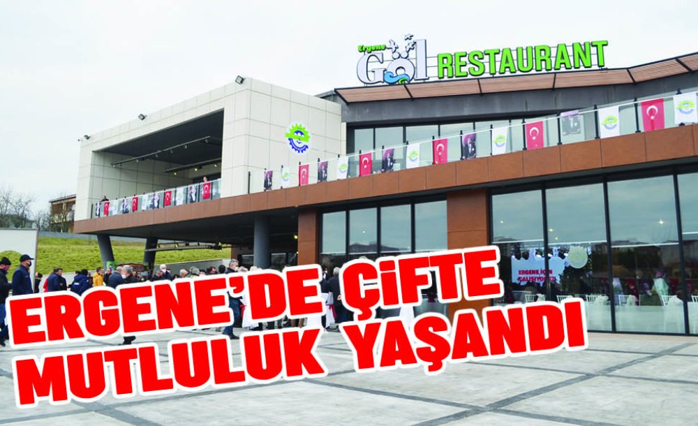 Ergene'de Çifte Mutluluk Yaşandı 