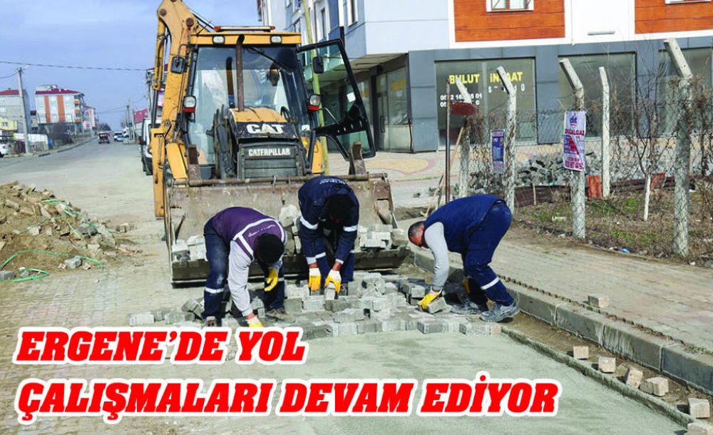 Ergene'de Yol Çalışmaları Devam Ediyor