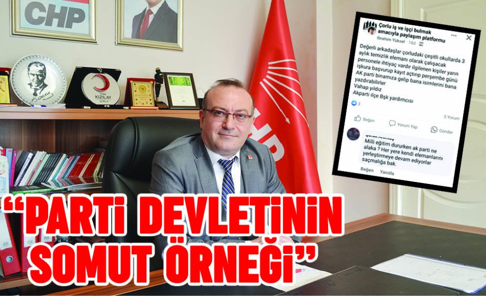  “Parti Devletinin Somut Örneği” 