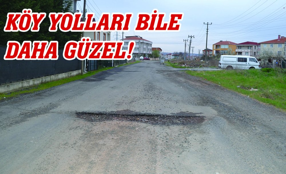 Köy Yolları Bile Daha Güzel!