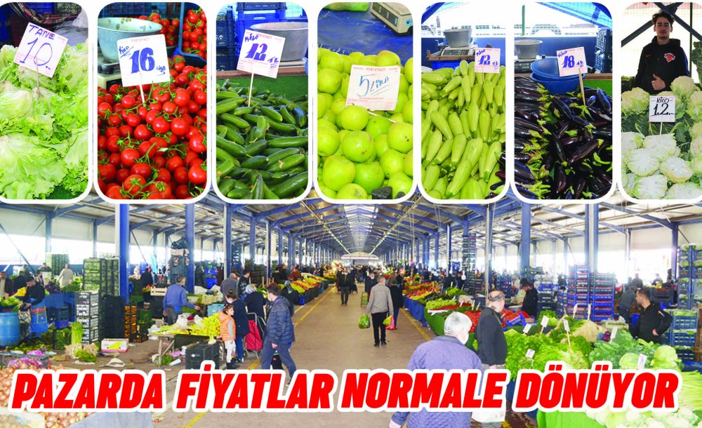 Pazarda Fiyatlar Normale Dönüyor