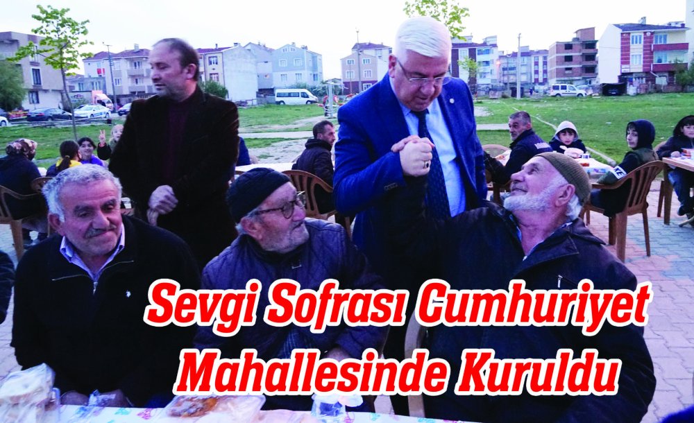 Sevgi Sofrası Cumhuriyet Mahallesinde Kuruldu