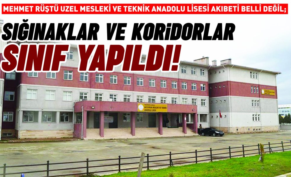 Sığınaklar Ve Koridorlar Sınıf Yapıldı!