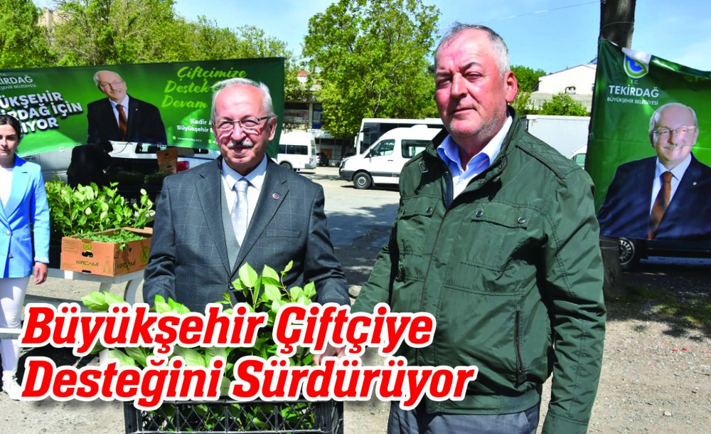 Büyükşehir Çiftçiye Desteğini Sürdürüyor