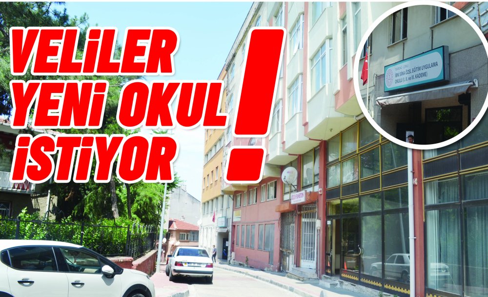 Veliler Yeni Okul İstiyor!