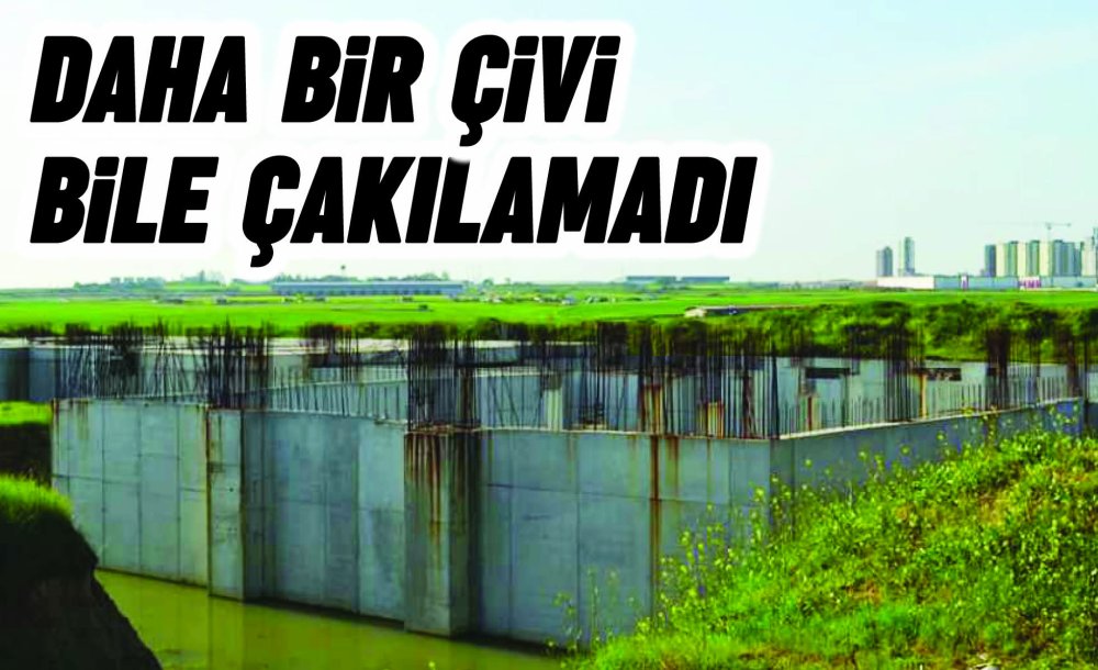Daha Bir Çivi Bile Çakılamadı