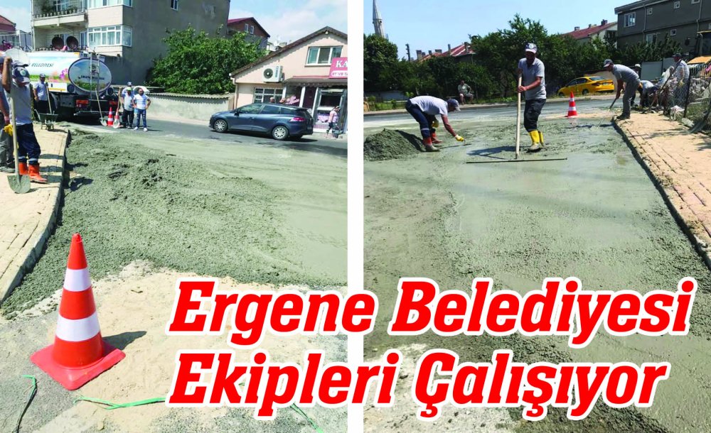 Ergene Belediyesi Ekipleri Çalışıyor