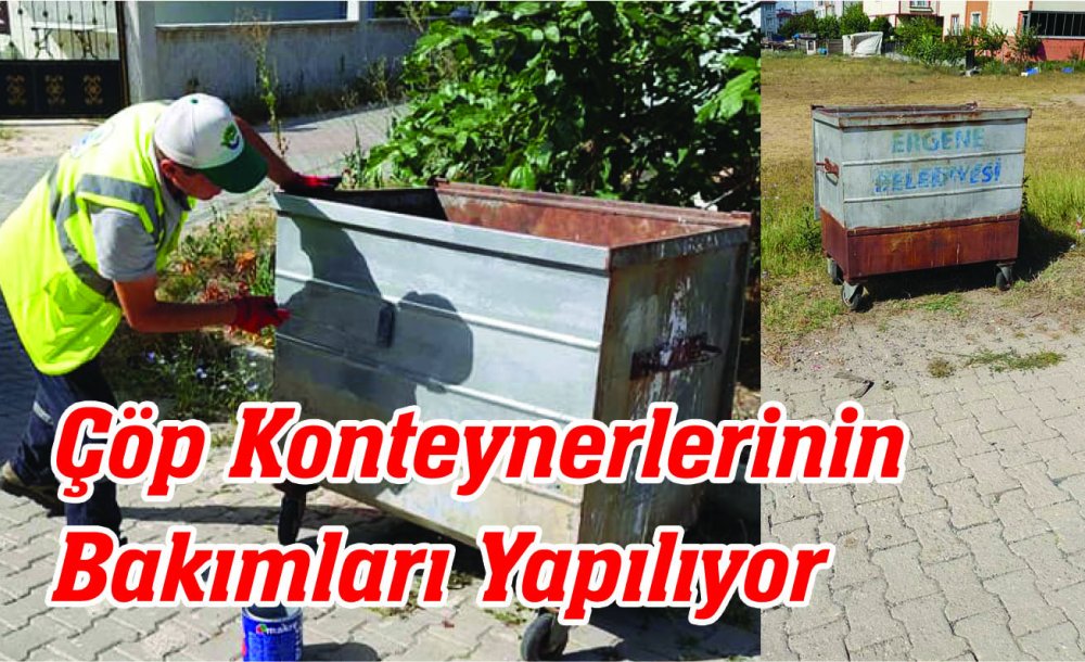 Çöp Konteynerlerinin Bakımları Yapılıyor