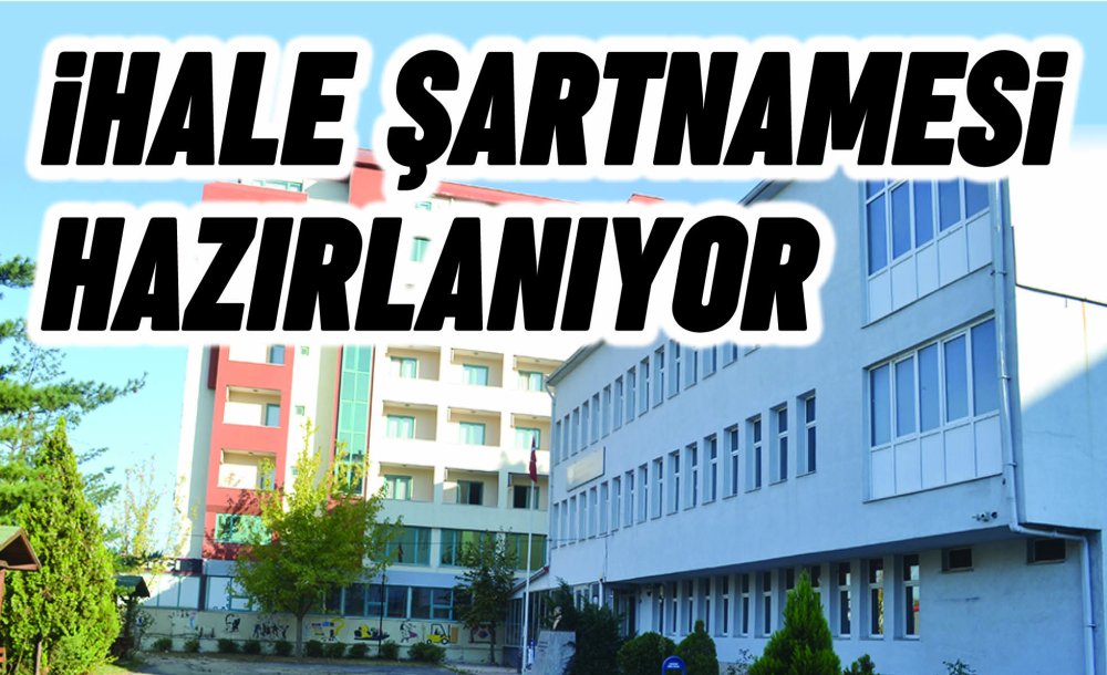 İhale Şartnamesi Hazırlanıyor