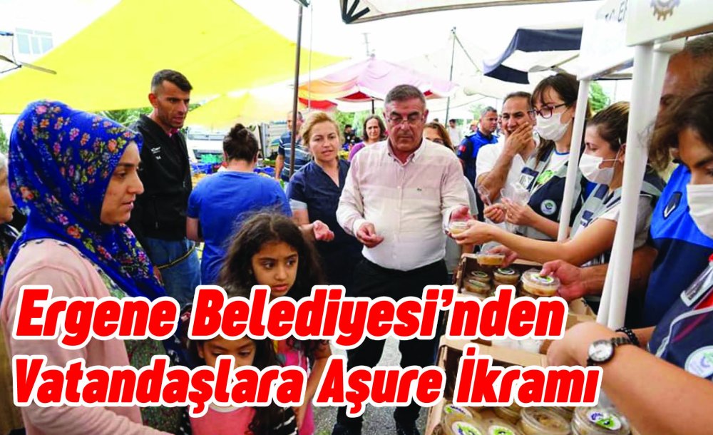 Ergene Belediyesi'nden Vatandaşlara Aşure İkramı