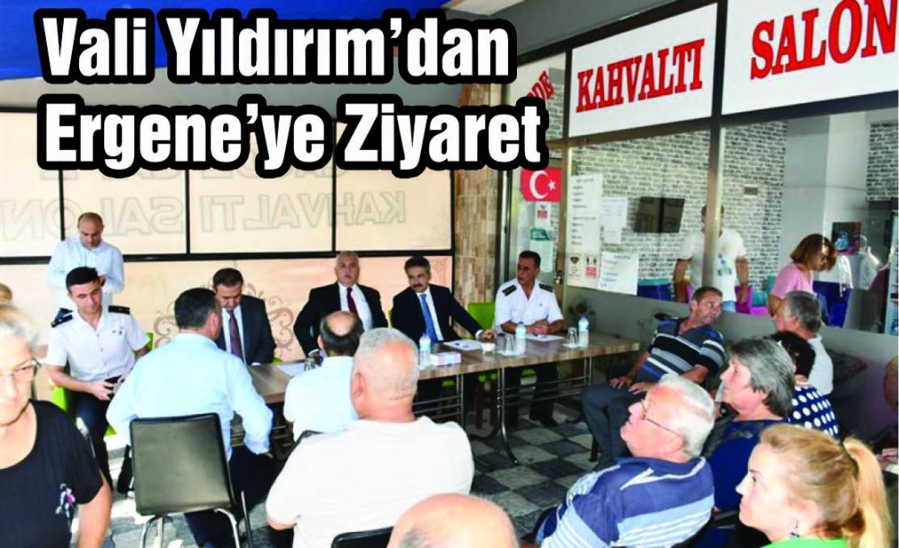 Vali Yıldırım'dan Ergene'ye Ziyaret