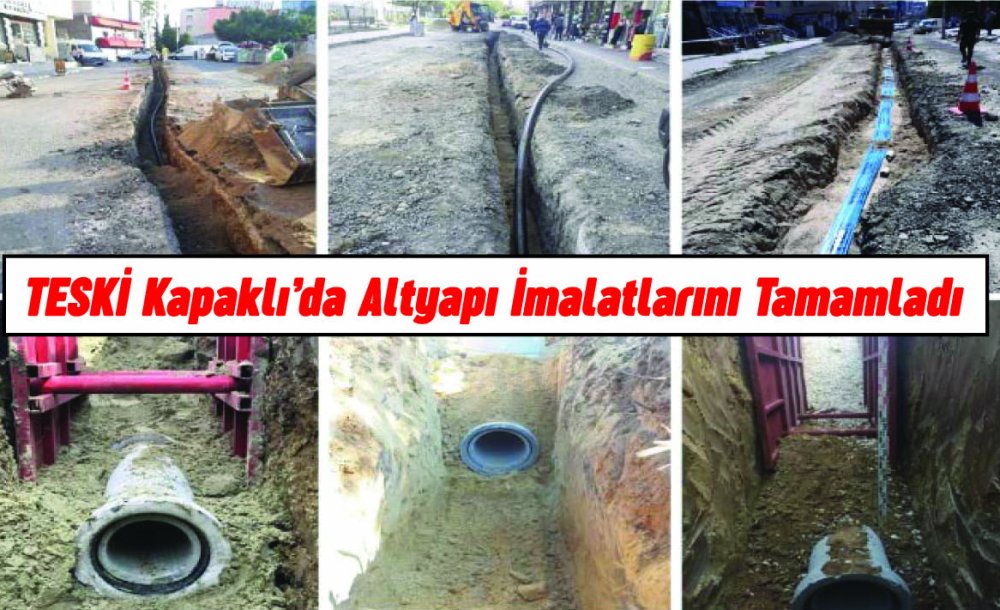 Teski̇ Kapaklı'da Altyapı İmalatlarını Tamamladı