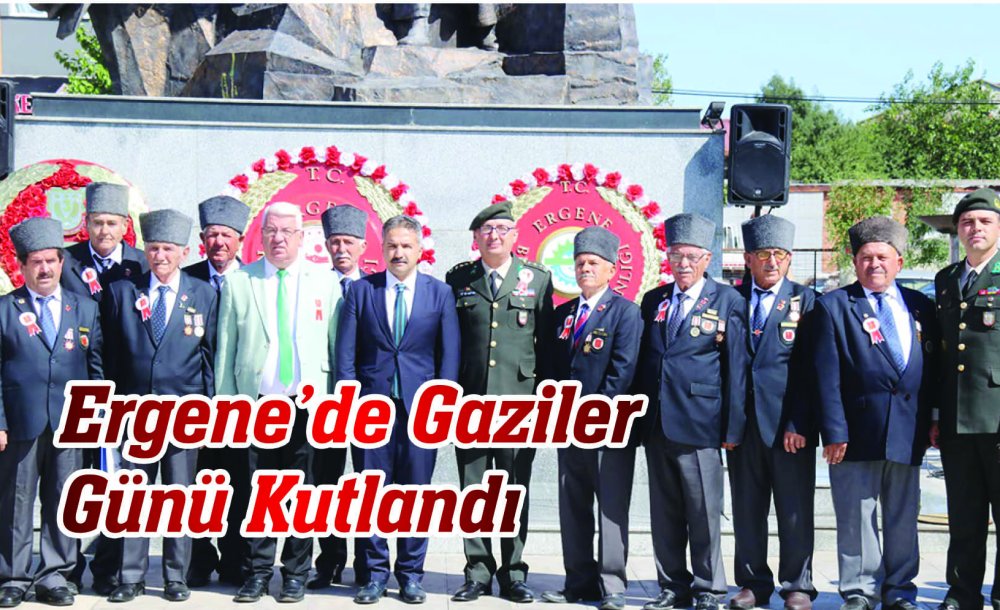 Ergene'de Gaziler Günü Kutlandı