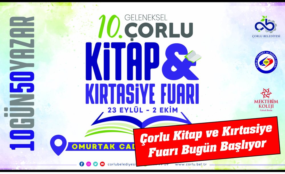 Çorlu Kitap Ve Kırtasiye Fuarı Bugün Başlıyor