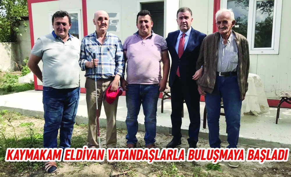 Kaymakam Eldivan Vatandaşlarla Buluşmaya Başladı