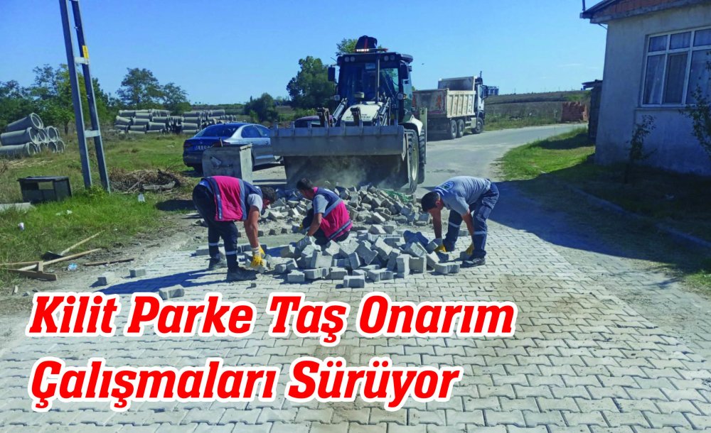 Kilit Parke Taş Onarım Çalışmaları Sürüyor