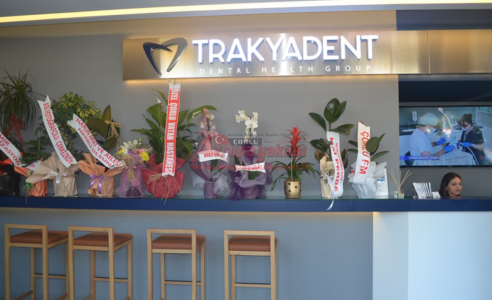 Trakyadent Çerkezköy'den Sonra Çorlu'da Açıldı 