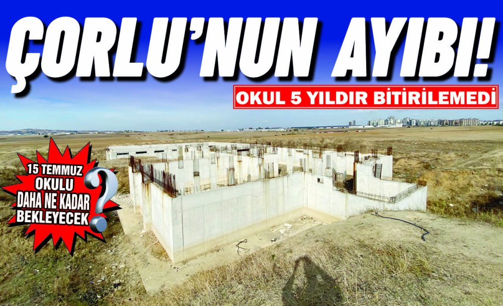 Çorlu'nun Ayıbı!