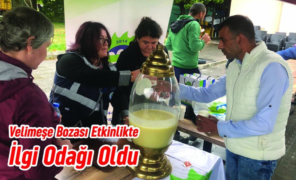 Velimeşe Bozası Etkinlikte İlgi Odağı Oldu