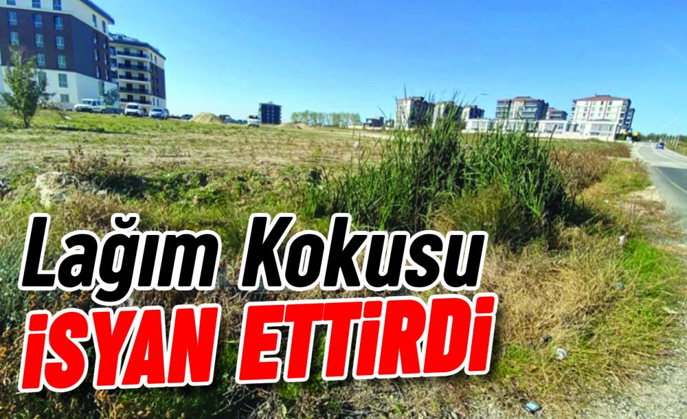 Lağım Kokusu İsyan Ettirdi