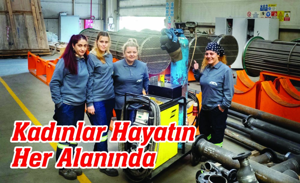Kadınlar Hayatın Her Alanında 