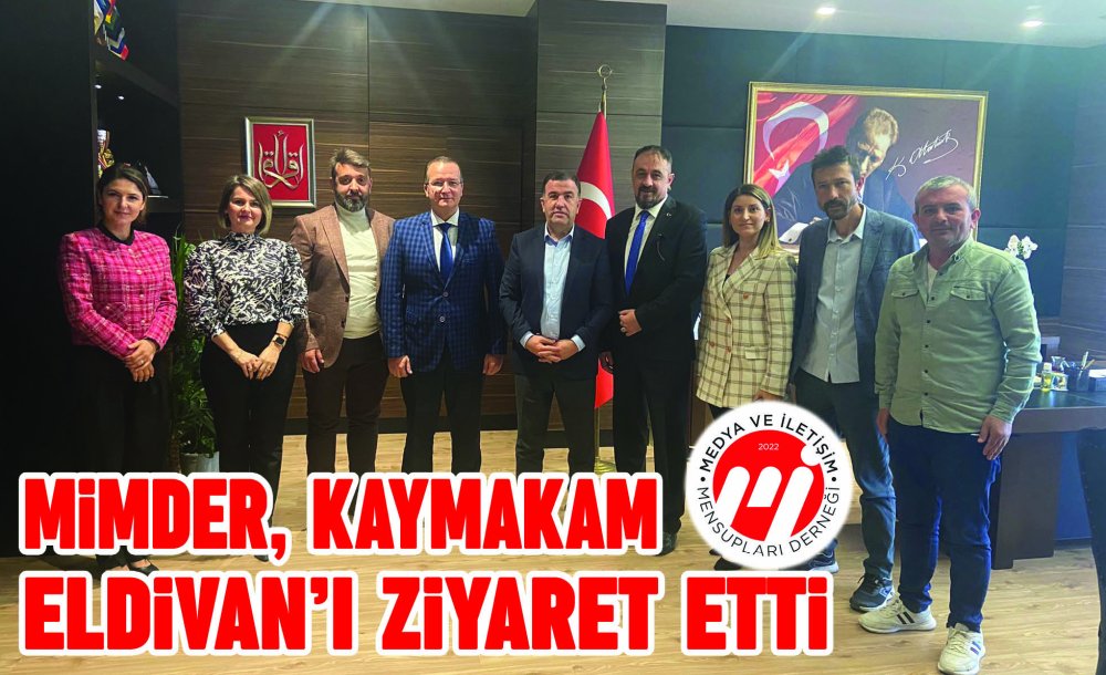 Mi̇mder, Kaymakam Eldivan'ı Ziyaret Etti 