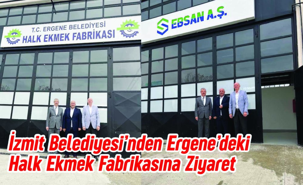 İzmit Belediyesi'nden Ergene'deki Halk Ekmek Fabrikasına Ziyaret