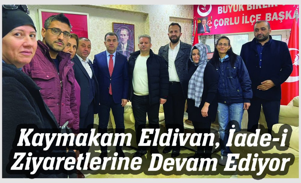 Kaymakam Eldivan, İade-I Ziyaretlerine Devam Ediyor