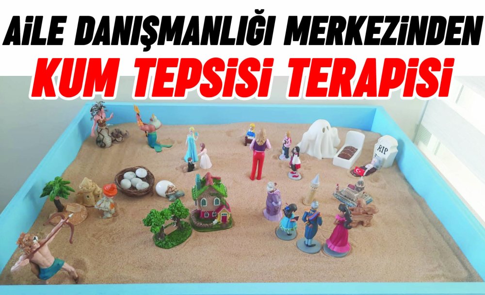 Aile Danışmanlığı Merkezinden Kum Tepsisi Terapisi