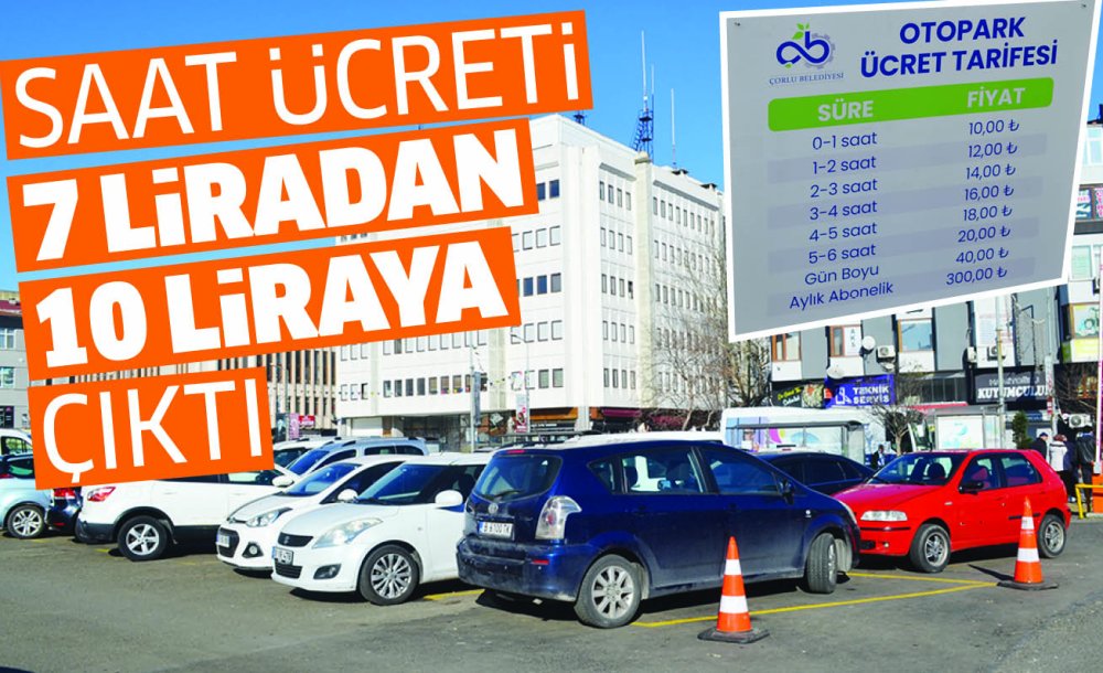 Saat Ücreti 7 Liradan 10 Liraya Çıktı 
