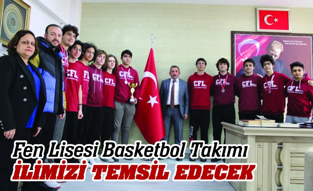 Fen Lisesi Basketbol Takımı İlimizi Temsil Edecek