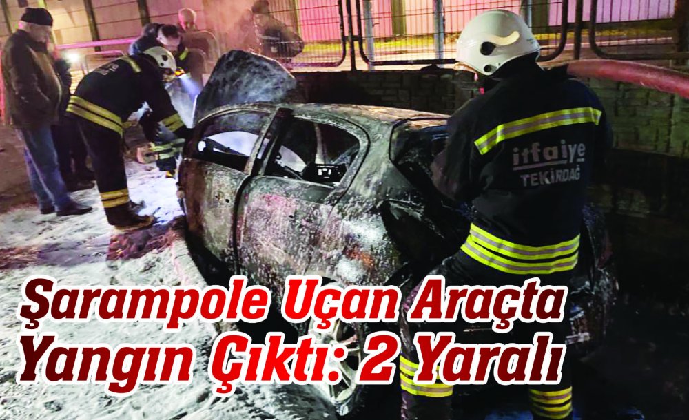 Şarampole Uçan Araçta Yangın Çıktı: 2 Yaralı 