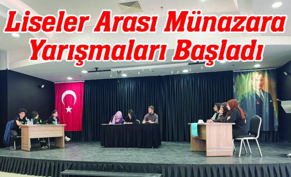 Liseler Arası Münazara Yarışmaları Başladı 