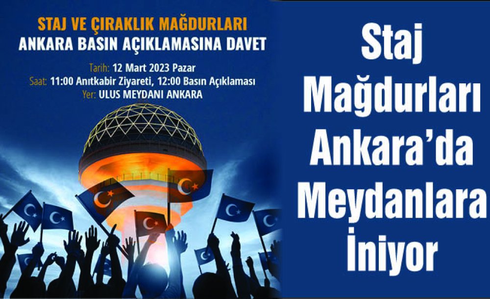 Staj Mağdurları Ankara'da Meydanlara İniyor