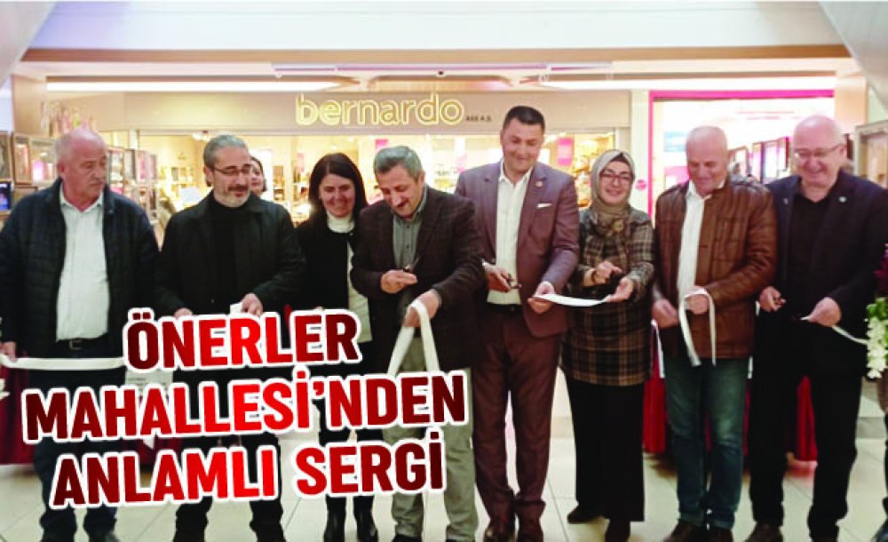 Önerler Mahallesi'nden Anlamlı Sergi