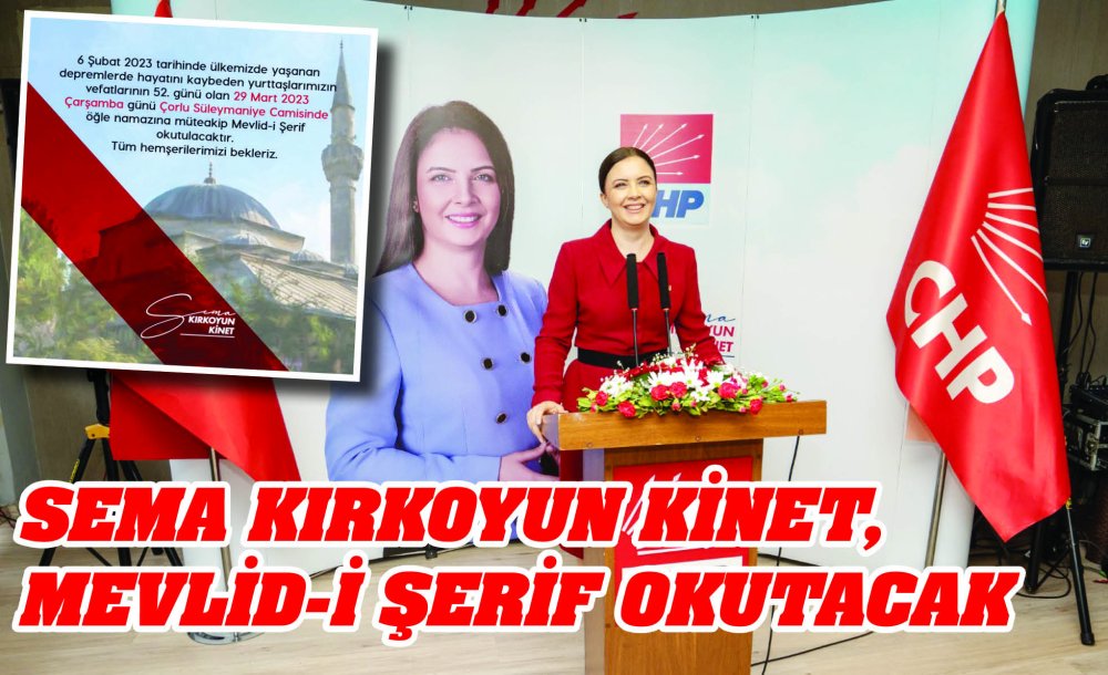 Sema Kırkoyun Kinet, Mevlid-I Şerif Okutacak