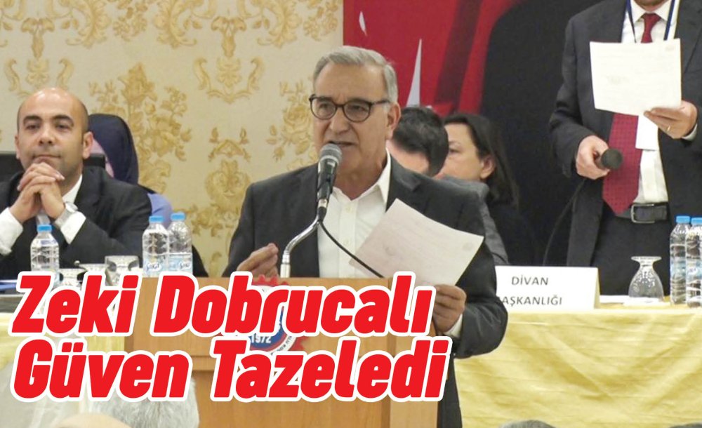 Zeki Dobrucalı Güven Tazeledi