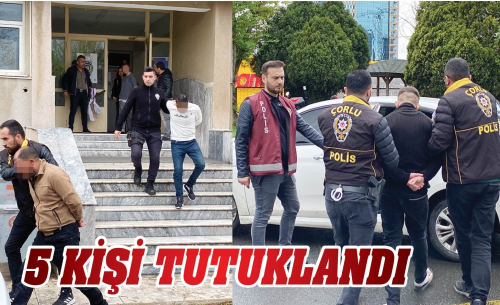 Polislerin Yaralandığı Olayda 5 Kişi Tutuklandı 